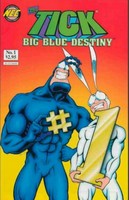 The Tick Big Blue Destiny #1